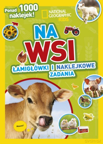 National Geographic Kids. Na wsi. Łamigłówki i naklejkowe zadania [KSIĄŻKA]