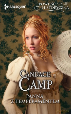 Panna z temperamentem - Candace Camp [KSIĄŻKA]