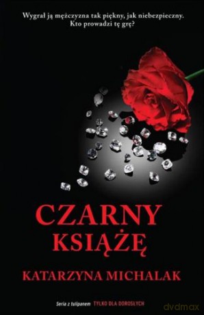 Czarny Książę - Katarzyna Michalak [KSIĄŻKA]