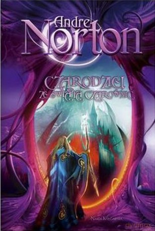 Czarodziej Ze Świata Czarownic - Andre Norton [KSIĄŻKA]