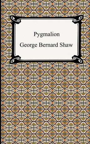 Pygmalion - George Bernard Shaw [KSIĄŻKA]