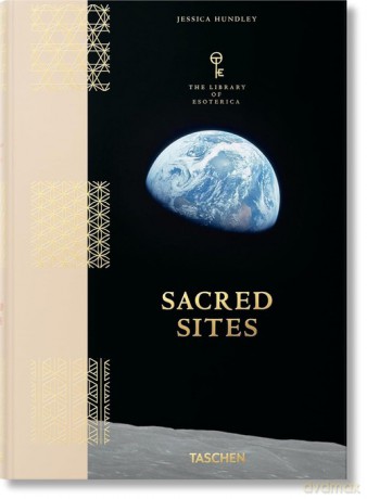 Sacred Sites The Library of Esoterica - Jessica Hundley [KSIĄŻKA]