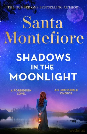 Shadows in the Moonlight - Santa Montefiore [KSIĄŻKA]