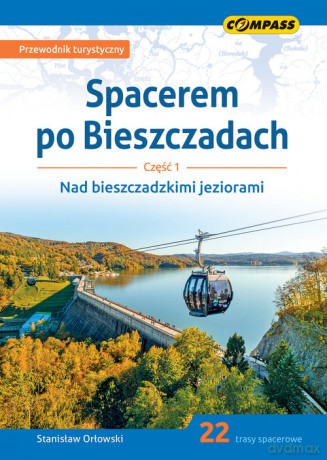 Spacerem po Bieszczadach część 1 - Stanisław Orłowski [KSIĄŻKA]