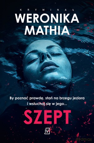 Szept - Weronika Mathia [KSIĄŻKA]