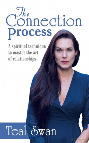 The Connection Process - Teal Swan [KSIĄŻKA]