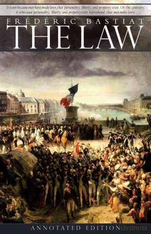 The Law - Frederic Bastiat [KSIĄŻKA]