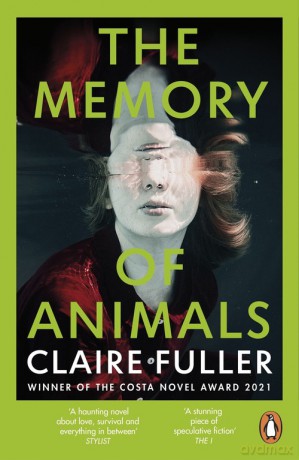 The Memory of Animals - Claire Fuller [KSIĄŻKA]
