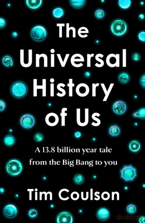 The Universal History of Us - Tim Coulson [KSIĄŻKA]
