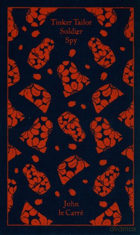 Tinker Tailor Soldier Spy - Carré John le [KSIĄŻKA]