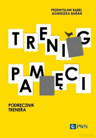Trening pamięci - Przemysław Bąbel, Agnieszka Baran [KSIĄŻKA]