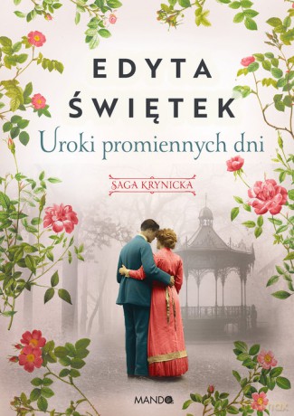 Uroki promiennych dni 4 - Edyta Świętek [KSIĄŻKA]