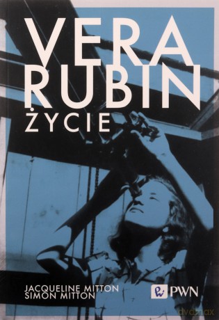 Vera Rubin Życie - Jacqueline Mitton, Simon Mitton [KSIĄŻKA]