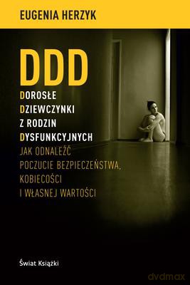 Ddd Dorosłe Dziewczynki Z Rodzin Dysfunkcyjnych - Eugenia Herzyk [KSIĄŻKA]