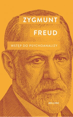 Wstęp do psychoanalizy - Zygmunt Freud [KSIĄŻKA]