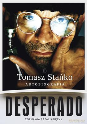 Desperado Autobiografia - Tomasz Stańko [KSIĄŻKA]