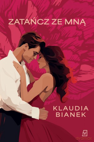 Zatańcz ze mną - Klaudia Bianek [KSIĄŻKA]