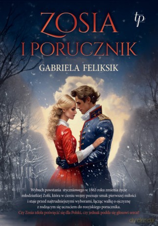 Zosia i porucznik - Gabriela Feliksik [KSIĄŻKA]