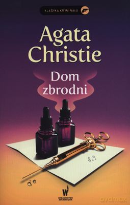 Dom Zbrodni - Agata Christie [KSIĄŻKA]