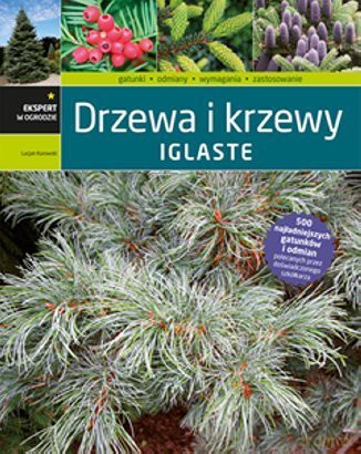 Drzewa I Krzewy Iglaste - Lucjan Kurowski [KSIĄŻKA]