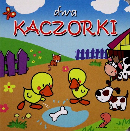 Dwa Kaczorki Mini Zwierzątka - Urszula Kozłowska [KSIĄŻKA]