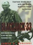 ((Blackjack 33: with Special Forces in the Viet Cong Forbidden Zone: With Special Forces in the Viet Cong Forbidden Zone)) (by: James Donahue) - James C. Donahue [KSIĄŻKA]