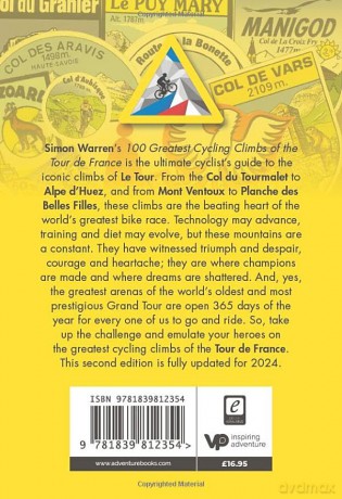 100 Greatest Cycling Climbs of the Tour de France: A cyclist's guide to riding the mountains of Le Tour (100 Climbs) - Simon Warren [KSIĄŻKA]