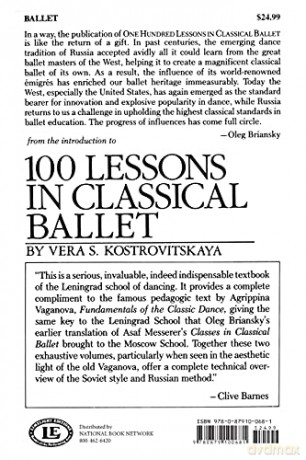 100 Lessons in Classical Ballet: The Eight-Year Program of Leningrad's Vaganova Choreographic School (Limelight) - Kostrovitska [KSIĄŻKA]
