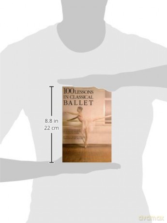 100 Lessons in Classical Ballet: The Eight-Year Program of Leningrad's Vaganova Choreographic School (Limelight) - Kostrovitska [KSIĄŻKA]