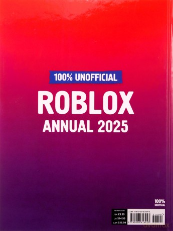 100% Unofficial Roblox Annual 2025: Brand new gaming annual for 2025 - the perfect companion for kids who love gaming and want to discover tricks, tips, guide and more! [KSIĄŻKA]