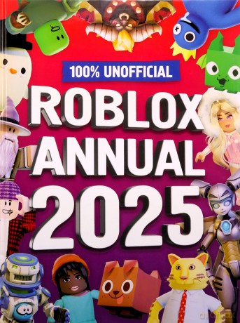 100% Unofficial Roblox Annual 2025: Brand new gaming annual for 2025 - the perfect companion for kids who love gaming and want to discover tricks, tips, guide and more! [KSIĄŻKA]