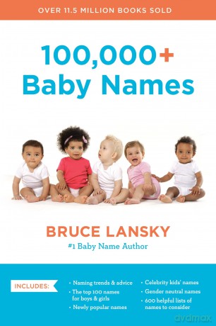 100,000+ Baby Names (Revised): The Most Helpful, Complete, and Up-to-Date Name Book - Bruce Lansky [KSIĄŻKA]