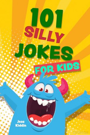 101 Silly Jokes for Kids - Editors Of Ulysses P [KSIĄŻKA]