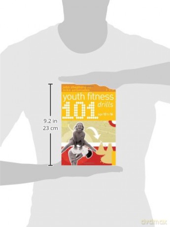101 Youth Fitness Drills Age 12-16 (101 Drills) - John Shepherd [KSIĄŻKA]