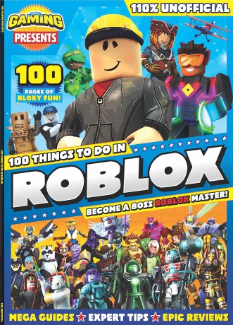 110% Gaming Presents: 100 Things To Do In Roblox - 110% Unofficial [KSIĄŻKA]