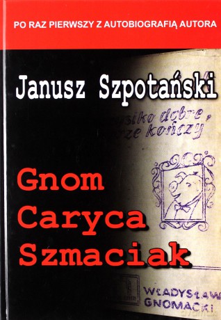 Gnom Caryca Szmaciak (tw) - Janusz Szpotański [KSIĄŻKA]