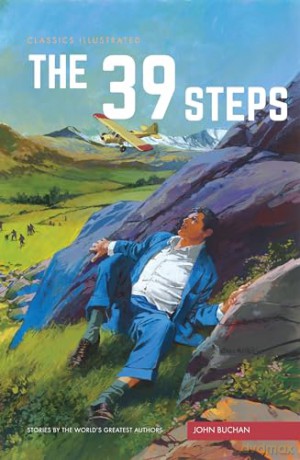 39 Steps, The (Classics Illustrated) - John Et Al Buchan [KSIĄŻKA]