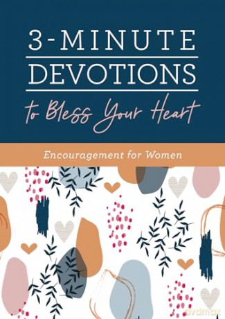 3-Minute Devotions to Bless Your Heart: Encouragement for Women - Compiled By Barbour [KSIĄŻKA]