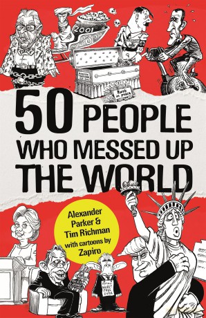 50 People Who Messed up the World - Parker Alexander [KSIĄŻKA]