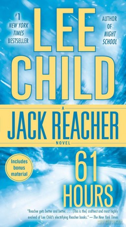 61 Hours: A Jack Reacher Novel: 14 - Lee Child [KSIĄŻKA]