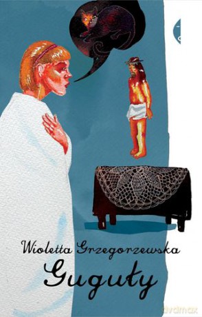 Guguły - Wioletta Grzegorzewska [KSIĄŻKA]