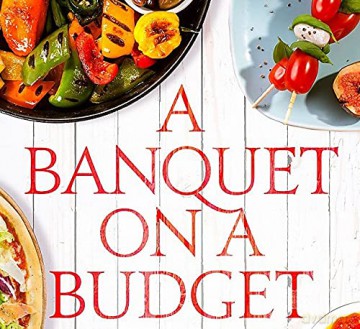 A Banquet on a Budget: Cooking for weddings, birthdays and other big parties - Judy Ridgway [KSIĄŻKA]