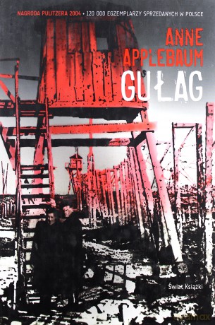 Gułag - Anne Appelbaum [KSIĄŻKA]