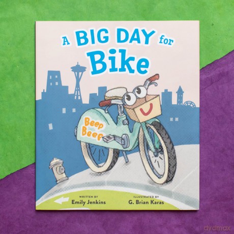 A Big Day for Bike - Emily Jenkins [KSIĄŻKA]