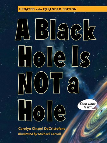 A Black Hole is Not a Hole (Updated Edition) - Carolyn Cinami [KSIĄŻKA]