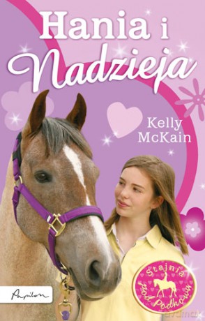 Hania I Nadzieja - Kelly Mckain [KSIĄŻKA]