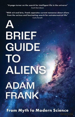 A Brief Guide to Aliens: As featured on Armchair Expert with Dax Shepard - Adam Frank [KSIĄŻKA]