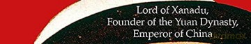 A Brief History of Khubilai Khan: Lord of Xanadu, Founder of the Yuan Dynasty, Emperor of China (Brief Histories) - Jonathan Clements [KSIĄŻKA]