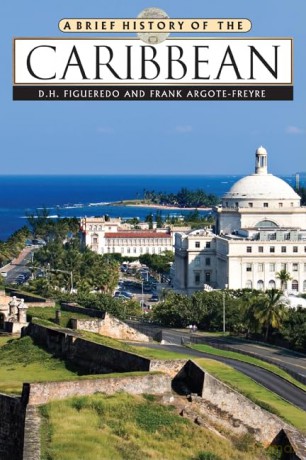 A Brief History of the Caribbean (Brief History Of....) (Brief History S.) [KSIĄŻKA]
