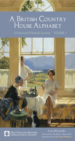 A British Country House Alphabet: A Historical and Pictorial Journey - Curt Dicamillo [KSIĄŻKA]